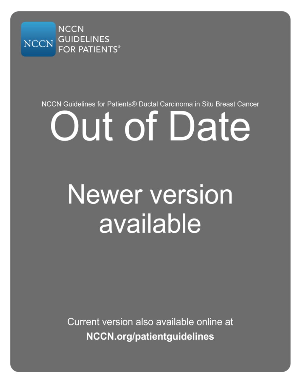 NCCN Guidelines for Patients® Ductal Carcinoma In Situ Medicine