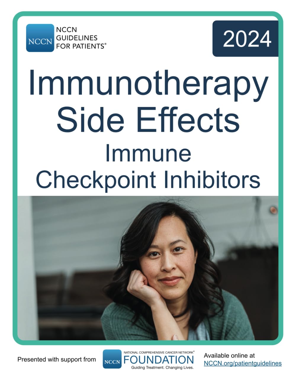 NCCN Guidelines for Patients® NCCN Guidelines for Patients® Immunotherapy Side Effects: Immune Checkpoint Inhibitors Medicine