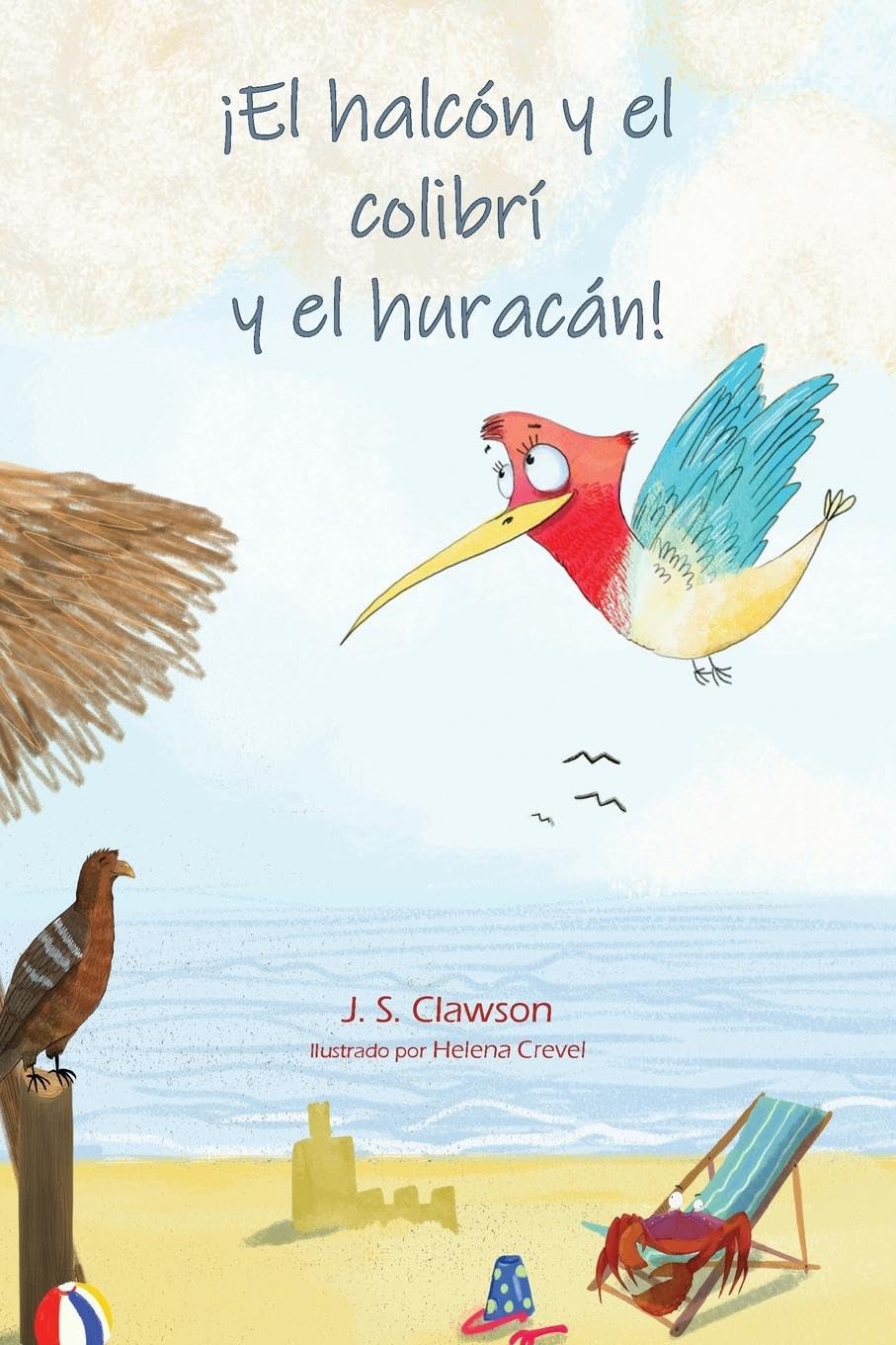 The Hawk and the Hummingbird® And the Hurricane/¡El halcón y el  colibrí y el huracán! Non-fiction