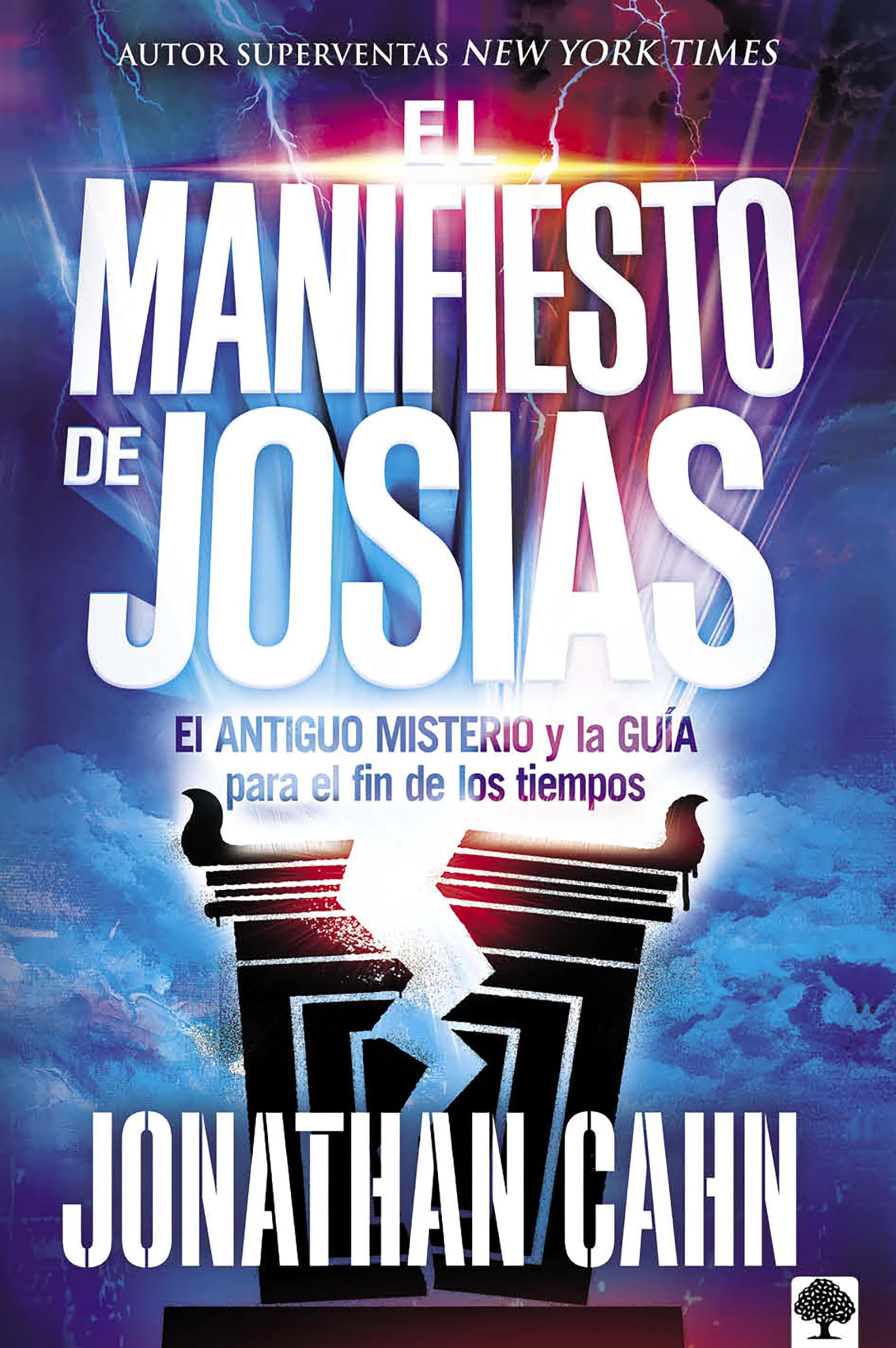 El manifiesto de Josías: El Antiguo Misterio y la Guía para el fin de los tiempo s / The Josiah Manifesto: The Ancient Mystery & Guide for the End ... The Ancient Mystery & Guide for the End Times Social Sciences