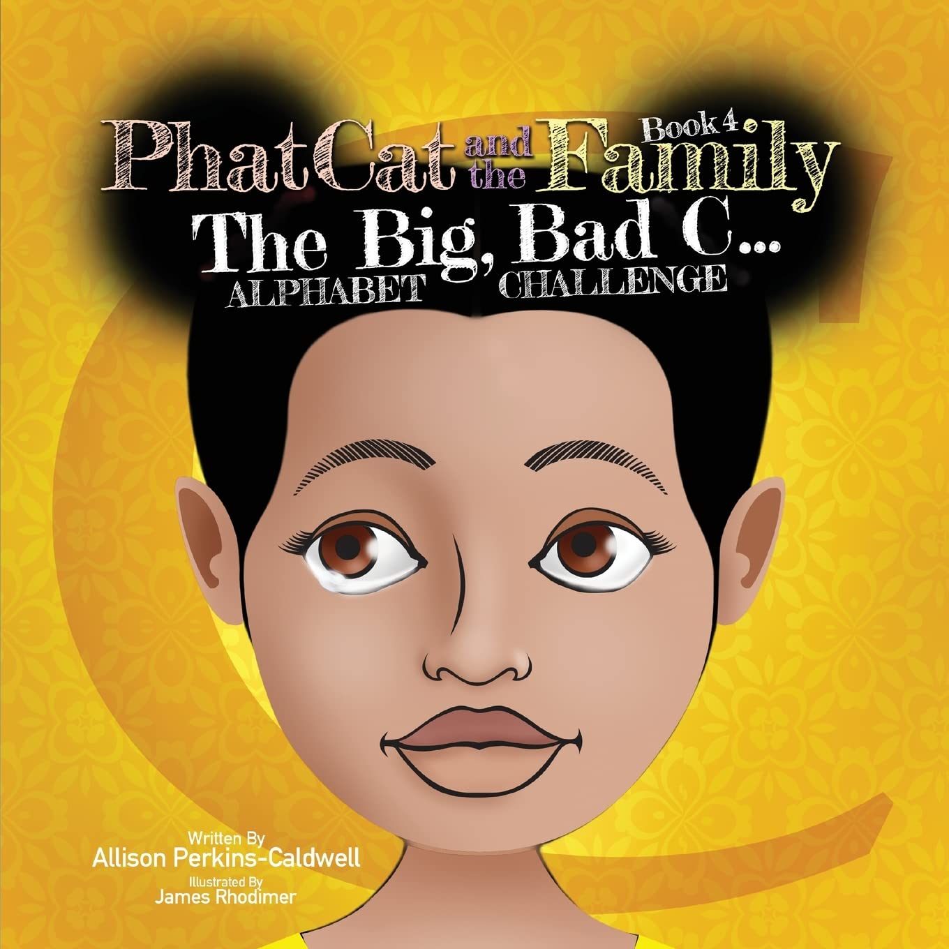 Phat Cat and the Family - The Big, Bad C... Alphabet Challenge Novels & Short Stories