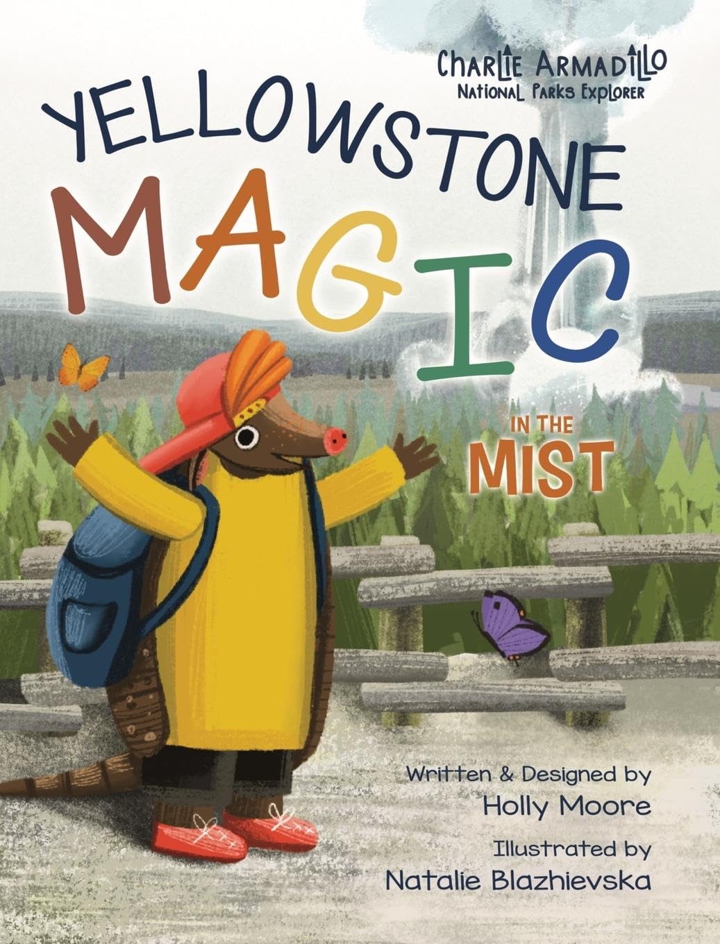 Charlie Armadillo - National Parks Explorer - Yellowstone Magic in the Mist Non-fiction