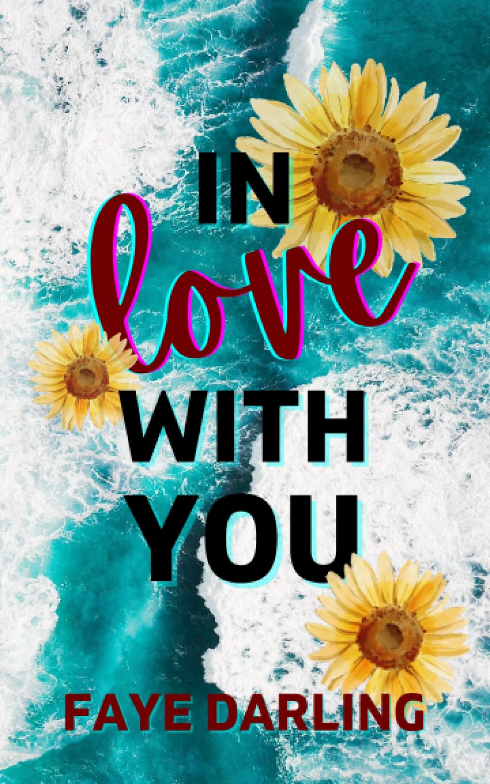 In Love With You book