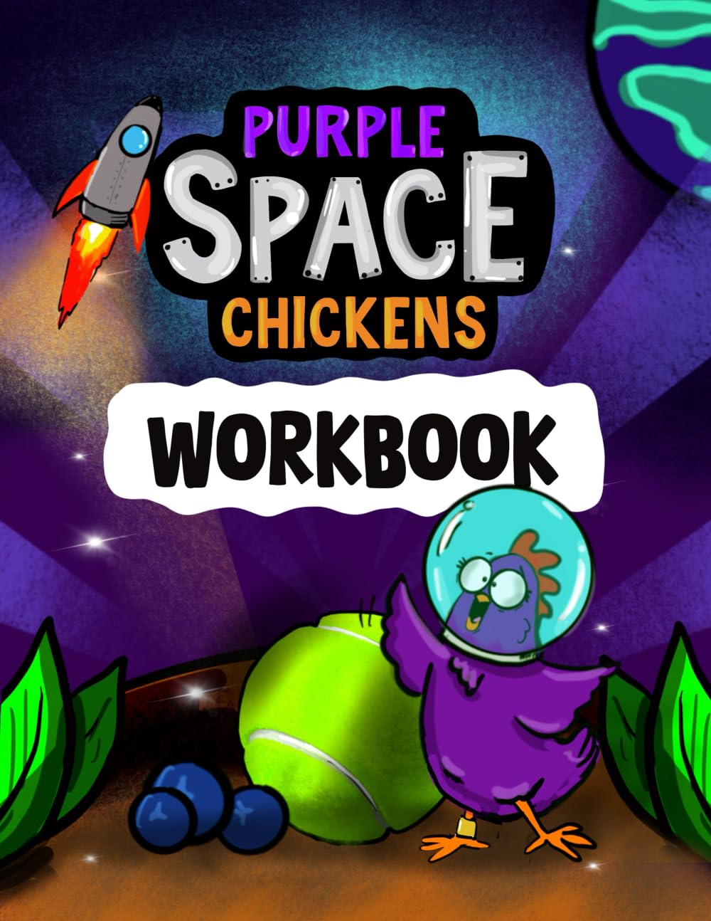 Purple Space Chickens Workbook: A Fun Companion Activity Book for Book 1 in the Purple Space Chickens Chapter Book Series (Purple Space Chickens: Dyslexia-Friendly Chapter Books for Kids Ages 6-9) Novels & Short Stories