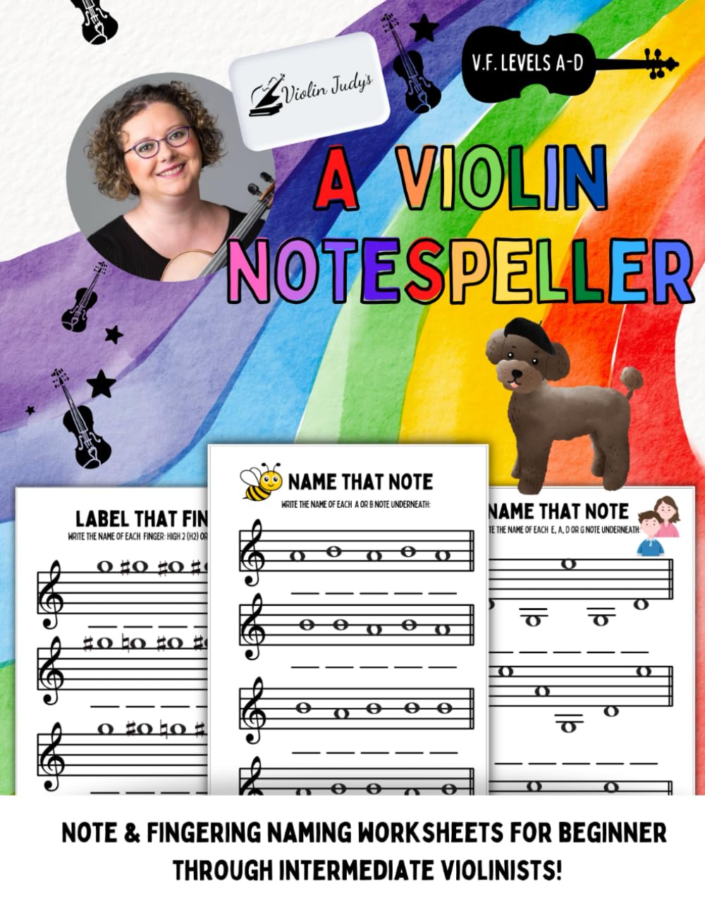 A Violin Notespeller: Note reading and fingering worksheets for beginning through intermediate Violin learners (Very Fun Violin) Non-fiction