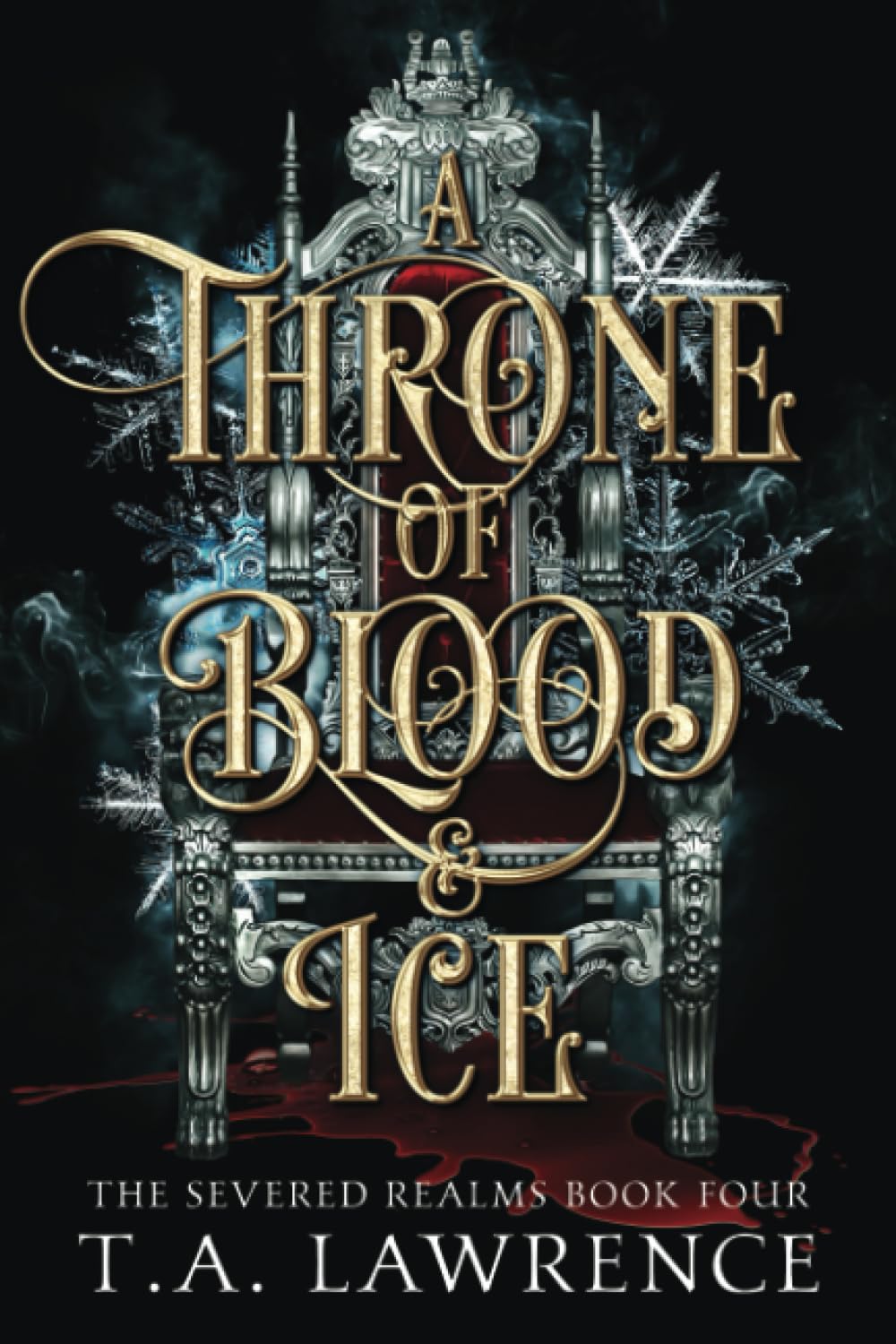 A Throne of Blood and Ice: (The Severed Realms) Fiction