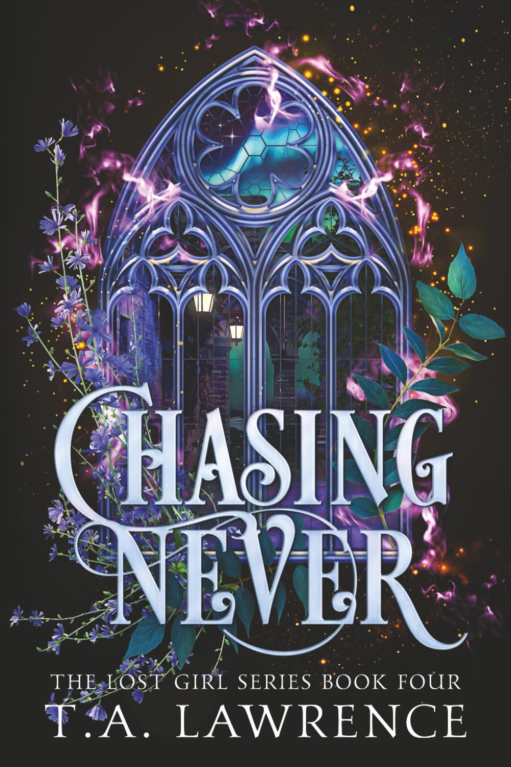 Chasing Never: A Dark Fantasy Romance Peter Pan Retelling: The Lost Girl Series Dark Fantasy