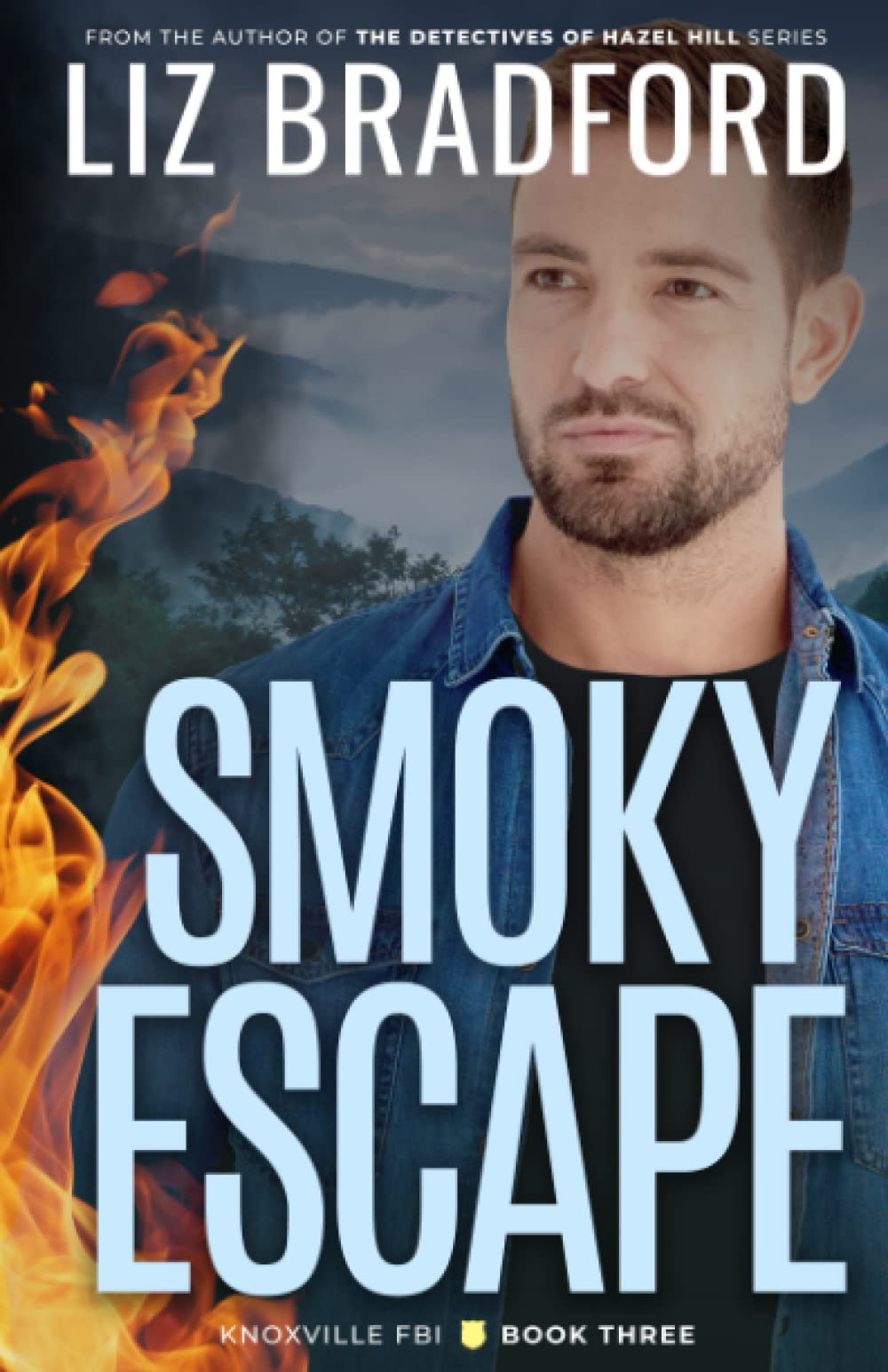SMOKY ESCAPE: Knoxville FBI - Book Three Religion & Esotericism