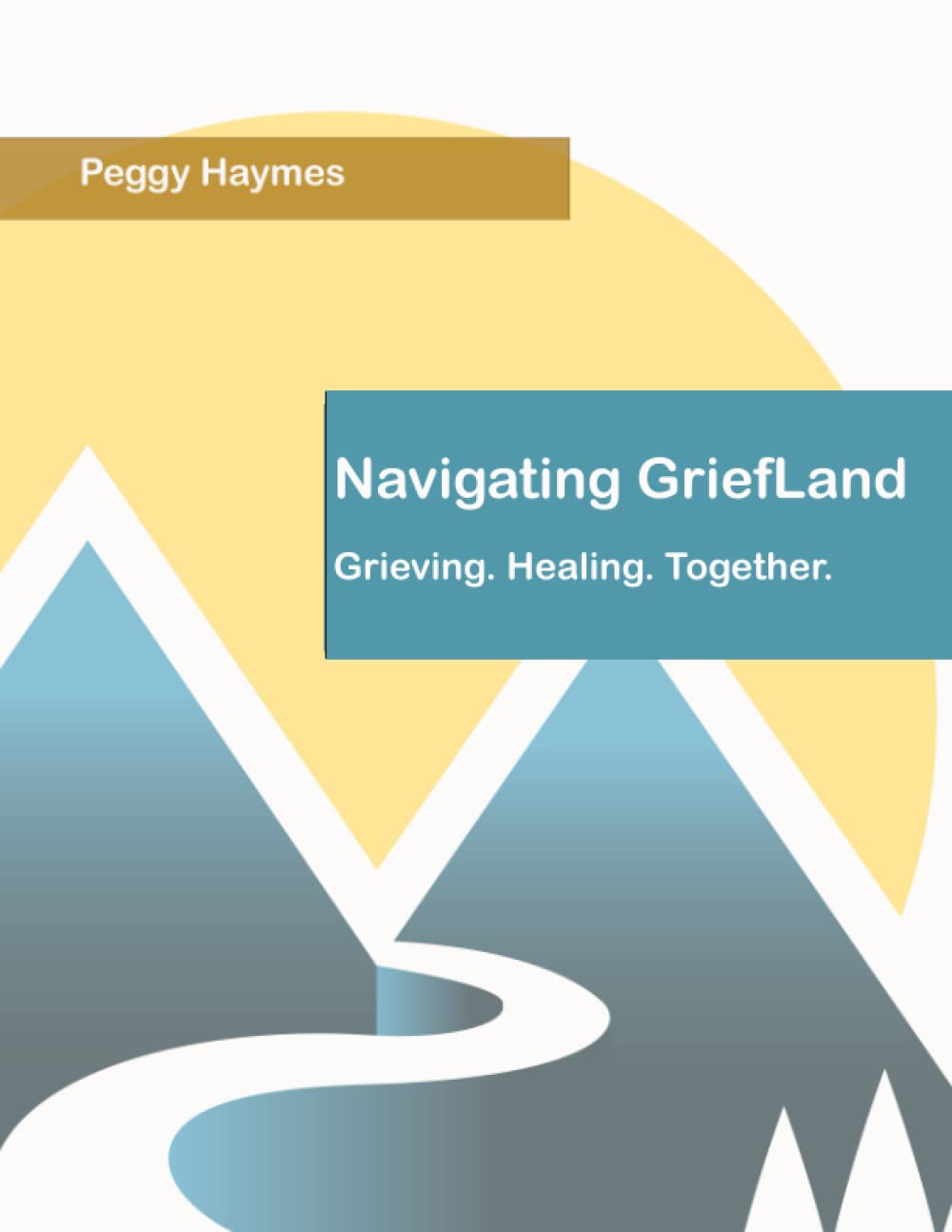 Navigating GriefLand: Grieving. Healing. Together. Religion & Esotericism