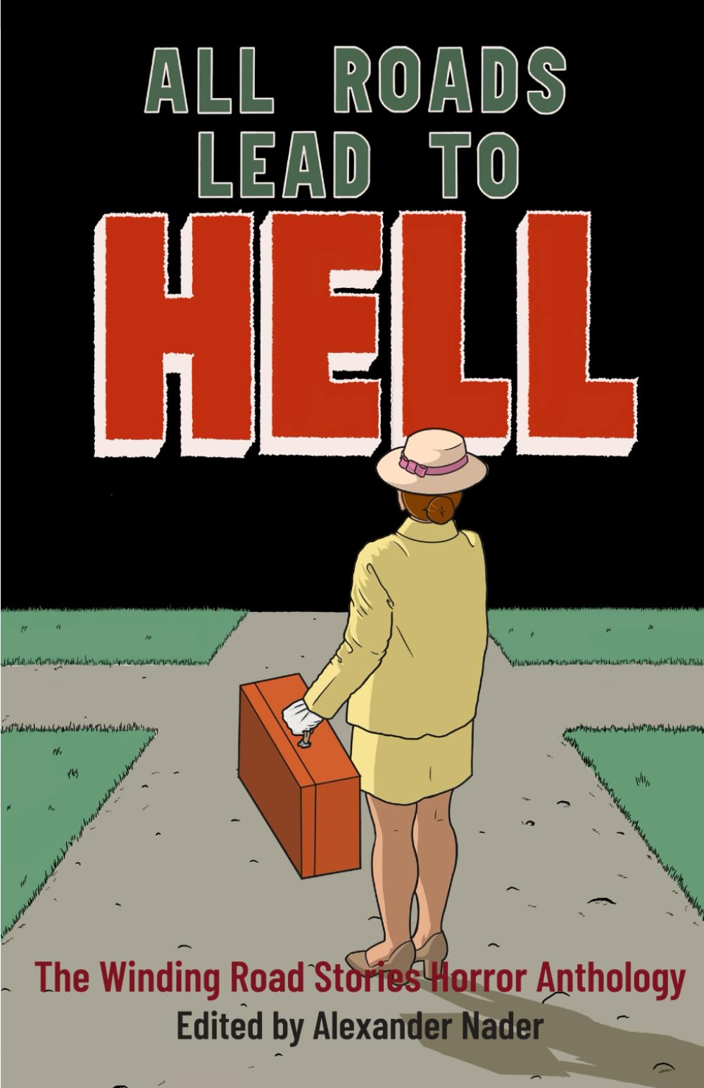 All Roads Lead to Hell: The Winding Road Stories Horror Anthology Contemporary literature