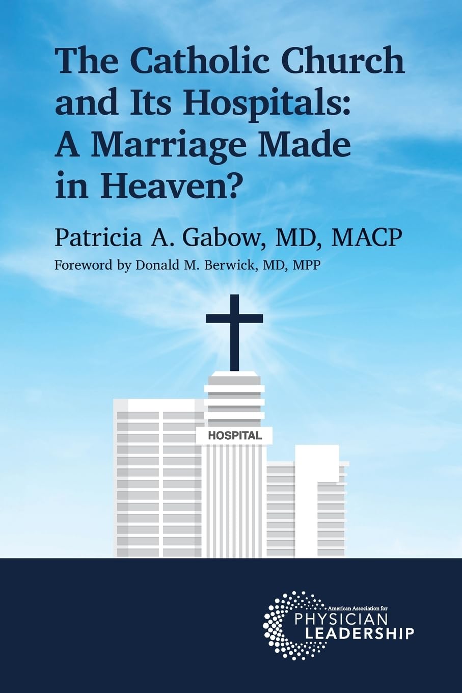 The Catholic Church and Its Hospitals Medicine