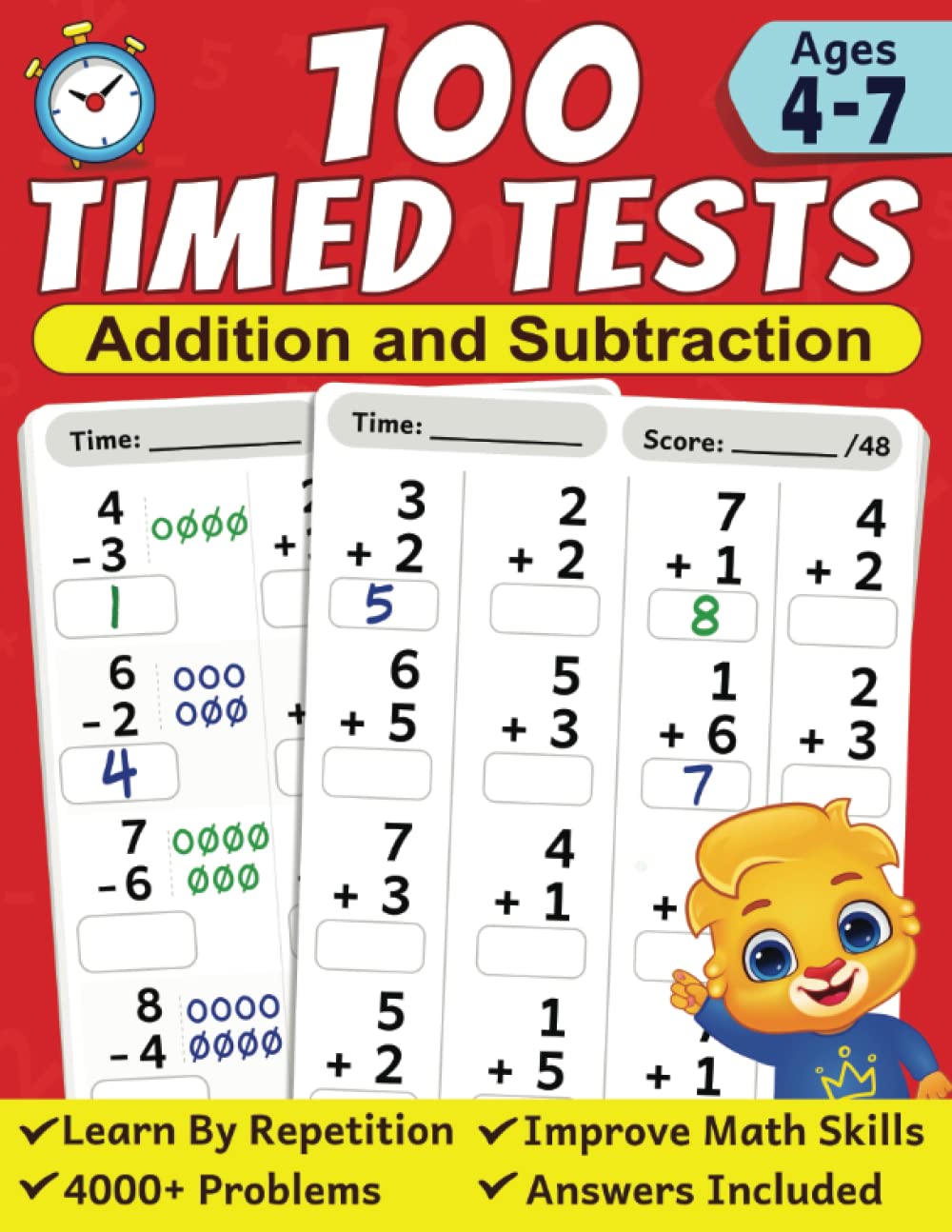 100 Timed Tests for Addition and Subtraction: Math Book for Kids Ages 4 to 7 | Preschool, Kindergarten & 1st Grade Educational Math Workbook | Addition and Subtraction Mathematics Drills Study Guides