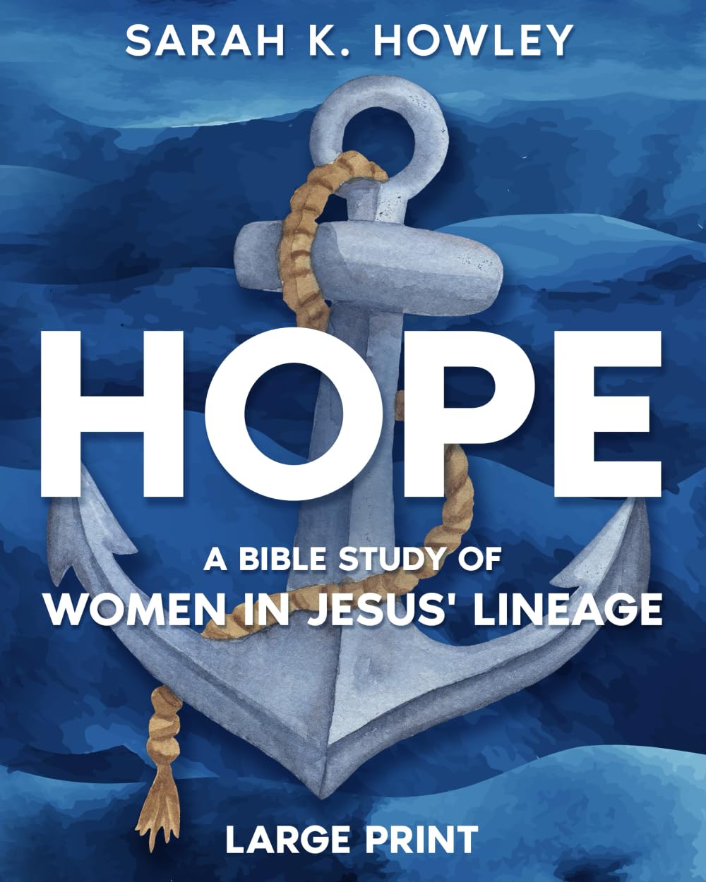 Hope: A Bible Study of Women in Jesus' Lineage (Large Print) Religion & Esotericism