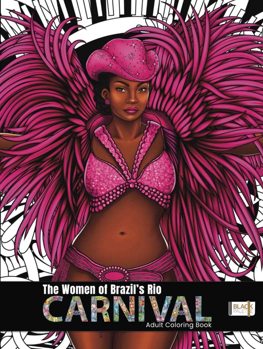 The Women of Brazil’s Rio Carnival: Adult Coloring Book Travel Books