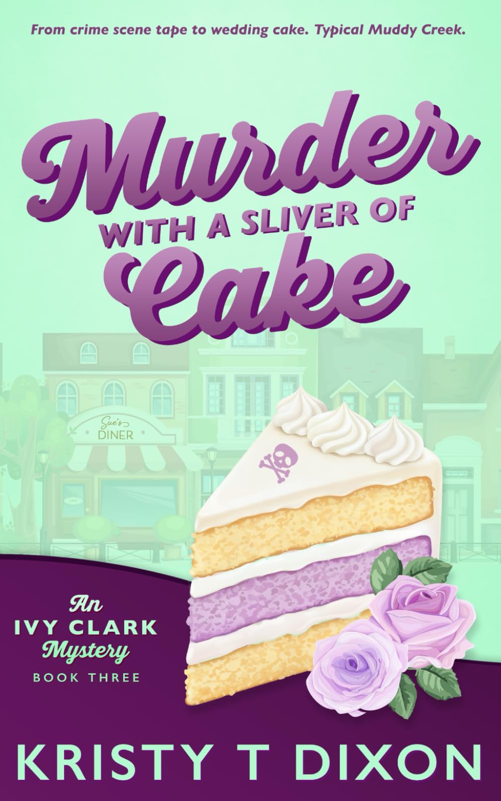 Murder With a Sliver of Cake Cosy Mystery & Humour