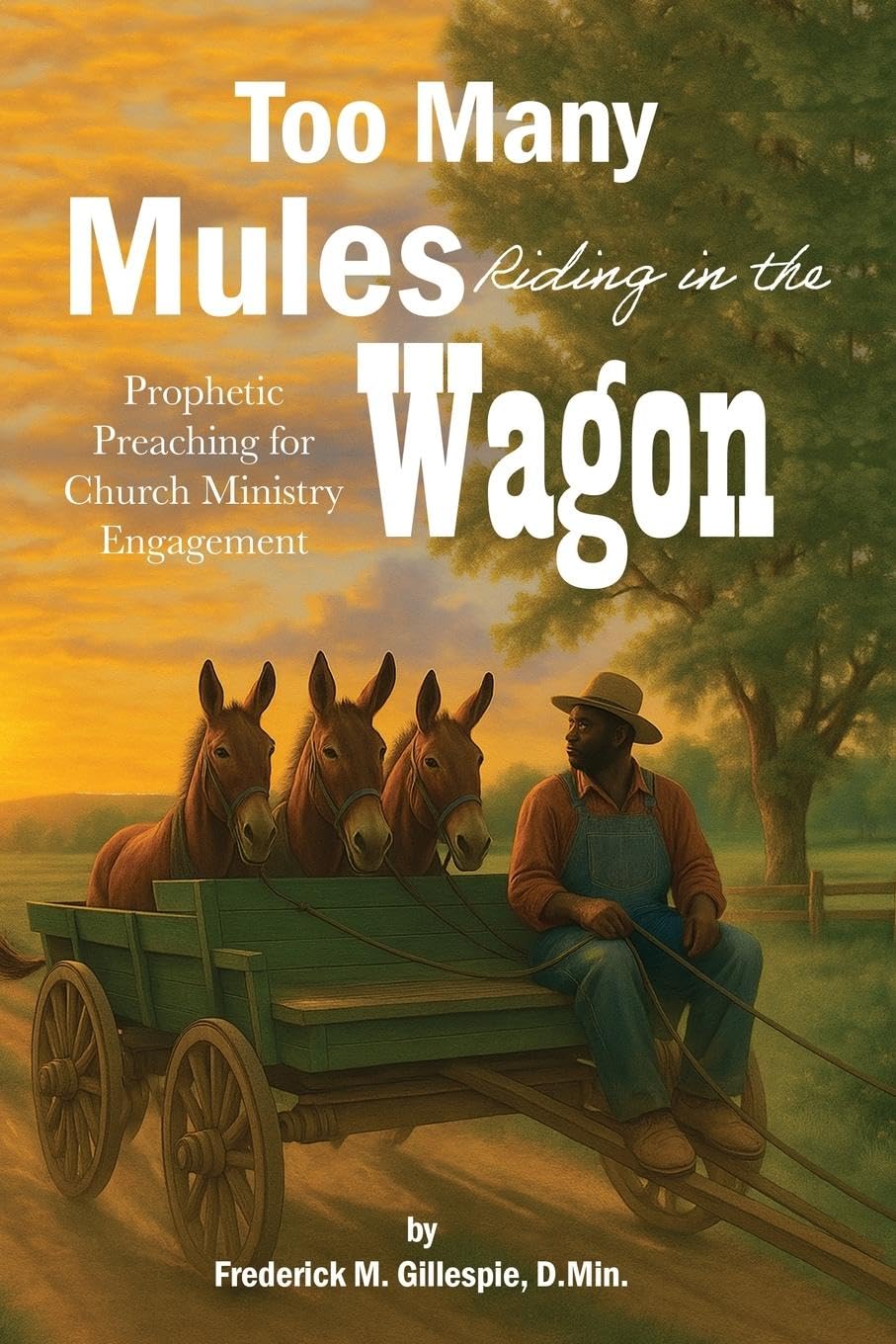 Too Many Mules Riding in the Wagon Religion & Esotericism