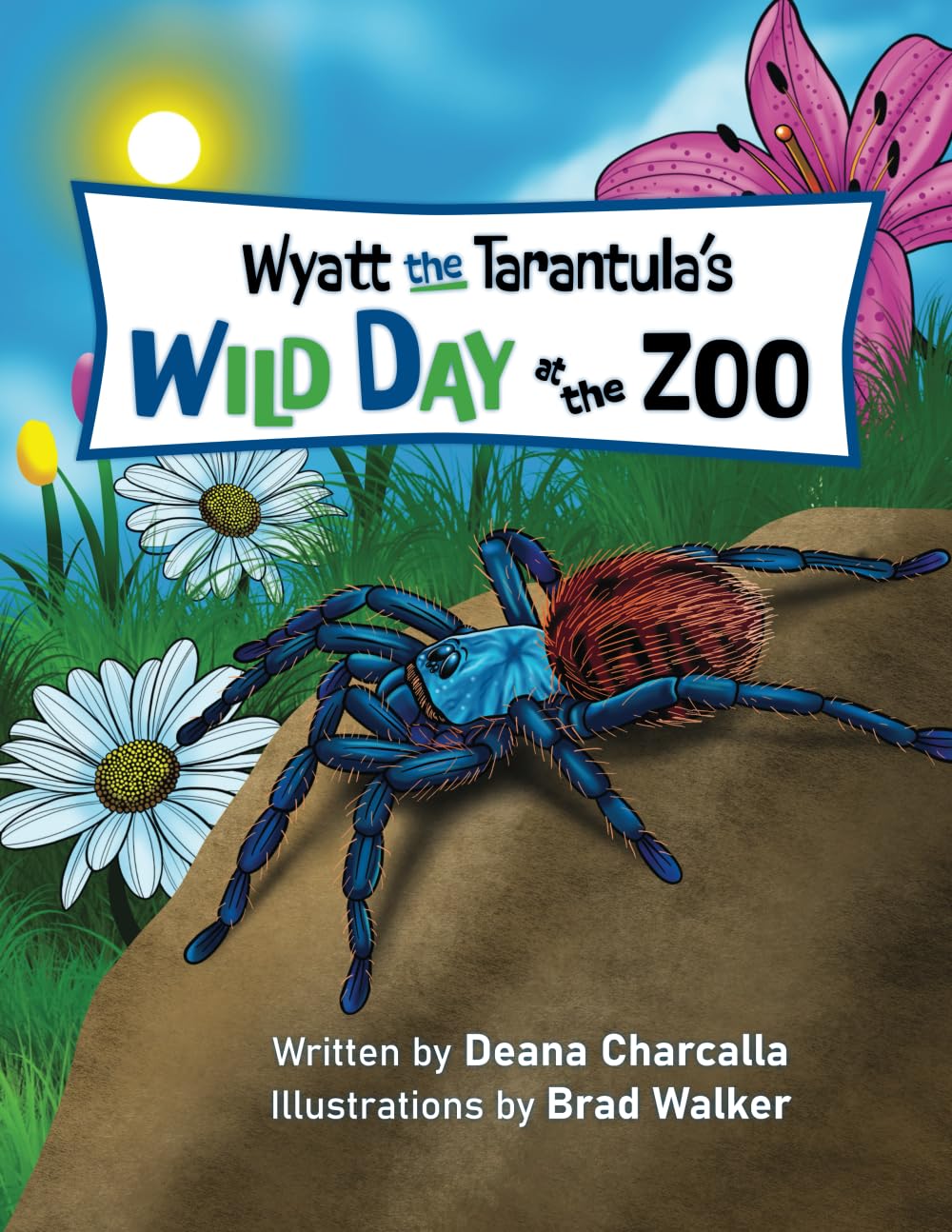 Wyatt the Tarantula's Wild Day at the Zoo: Join Wyatt the Greenbottle Blue tarantula on his journey to find breakfast. His hunt leads him to meet many ... what happens. (The Creepy Crawly Series) Study Guides