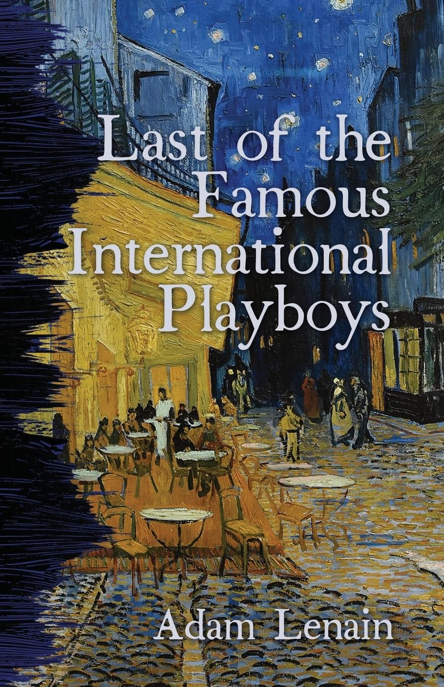 Last of the Famous International Playboys Contemporary literature