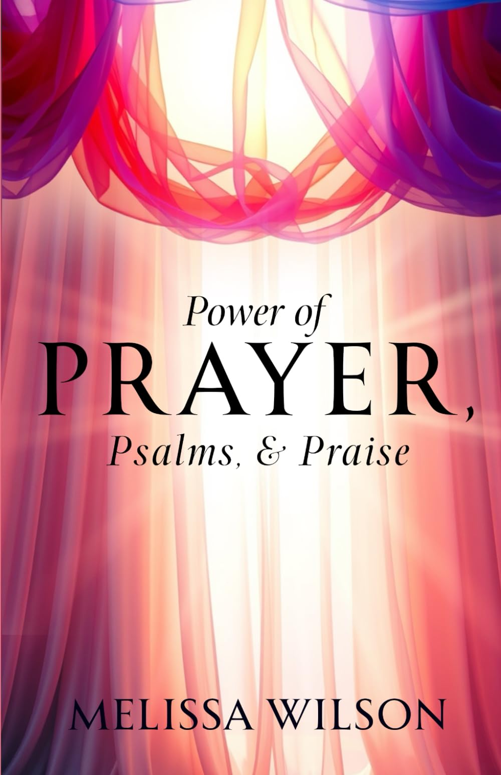 Power of Prayer, Psalms, and Praise Religion & Esotericism