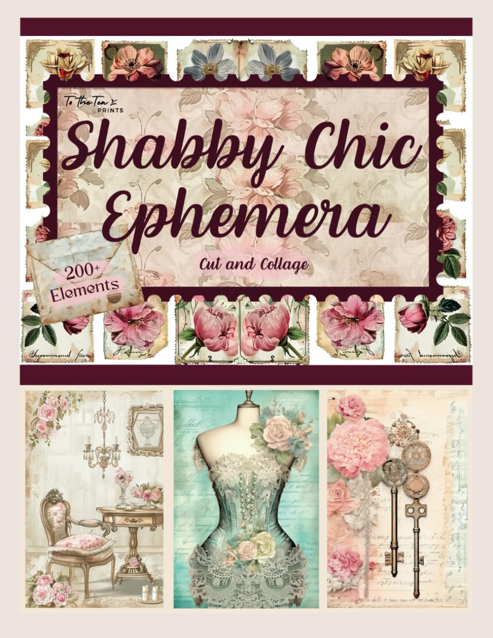 Shabby Chic Ephemera: 200+ Collection of Vintage Shabby Chic Images to Cut and Create Collages, Junk Journals, Scrapbooking, Card Making, Decoupage, Mixed Media, and Paper Crafts. Hobbies & Crafts