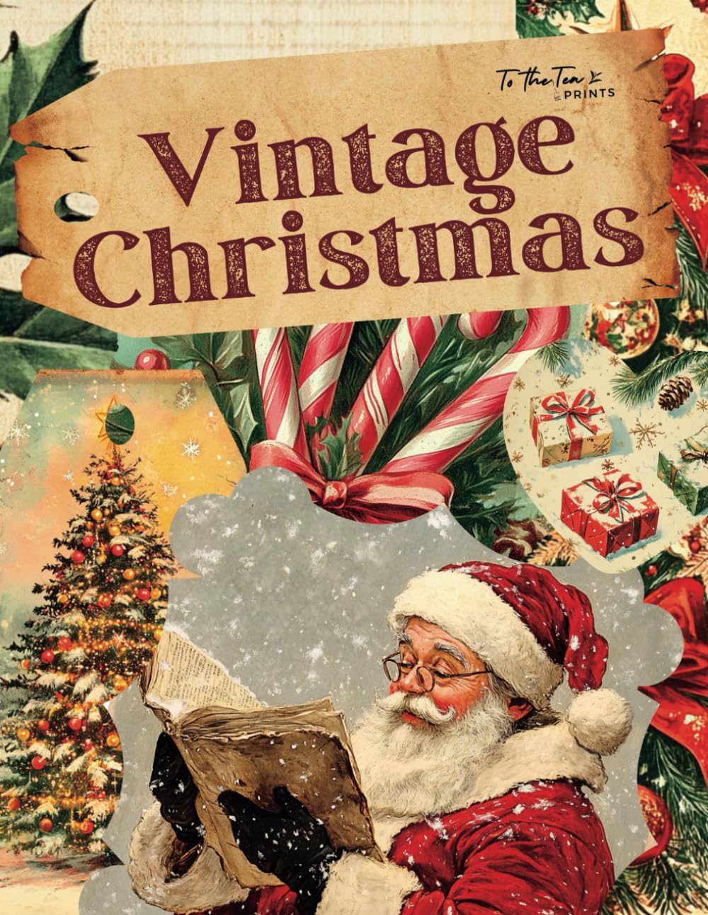 Vintage Christmas: Beautiful and Festive Holiday Curated Image Ephemera Book for Scrapbooking, Collages, Mixed Media, and Cut and Create Paper Crafts Hobbies & Crafts