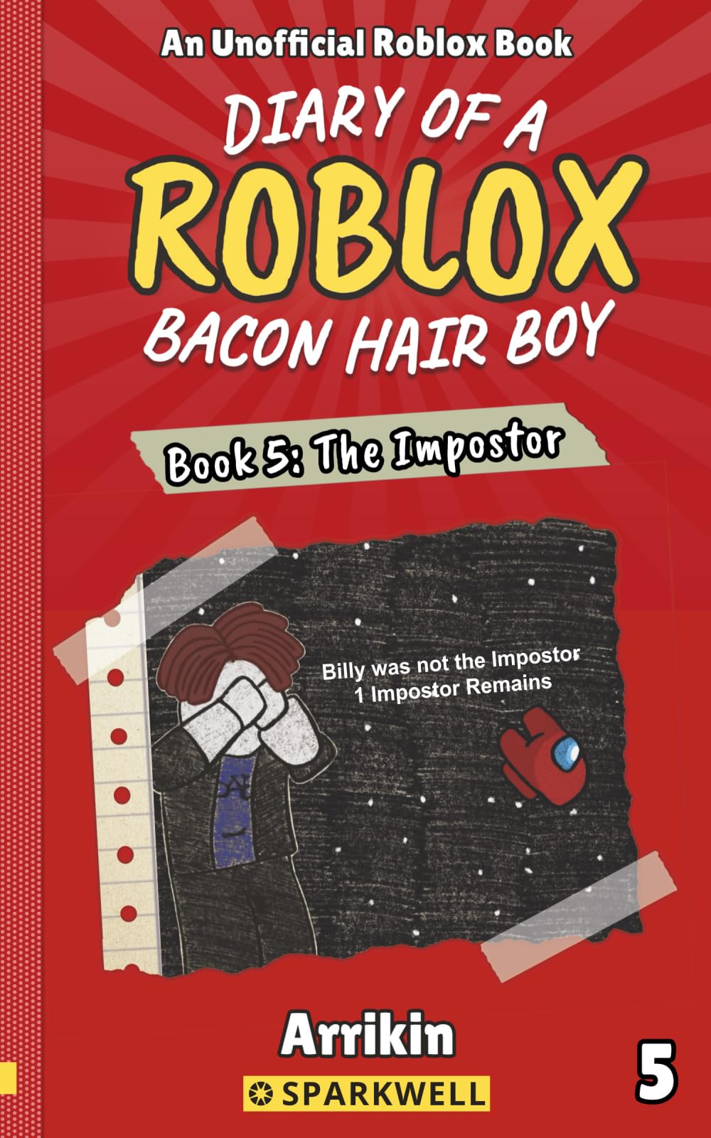 The Impostor (Diary of a Bacon Hair Boy, Book 5) (Diary of a Roblox Bacon Hair Boy, Band 5) Non-fiction