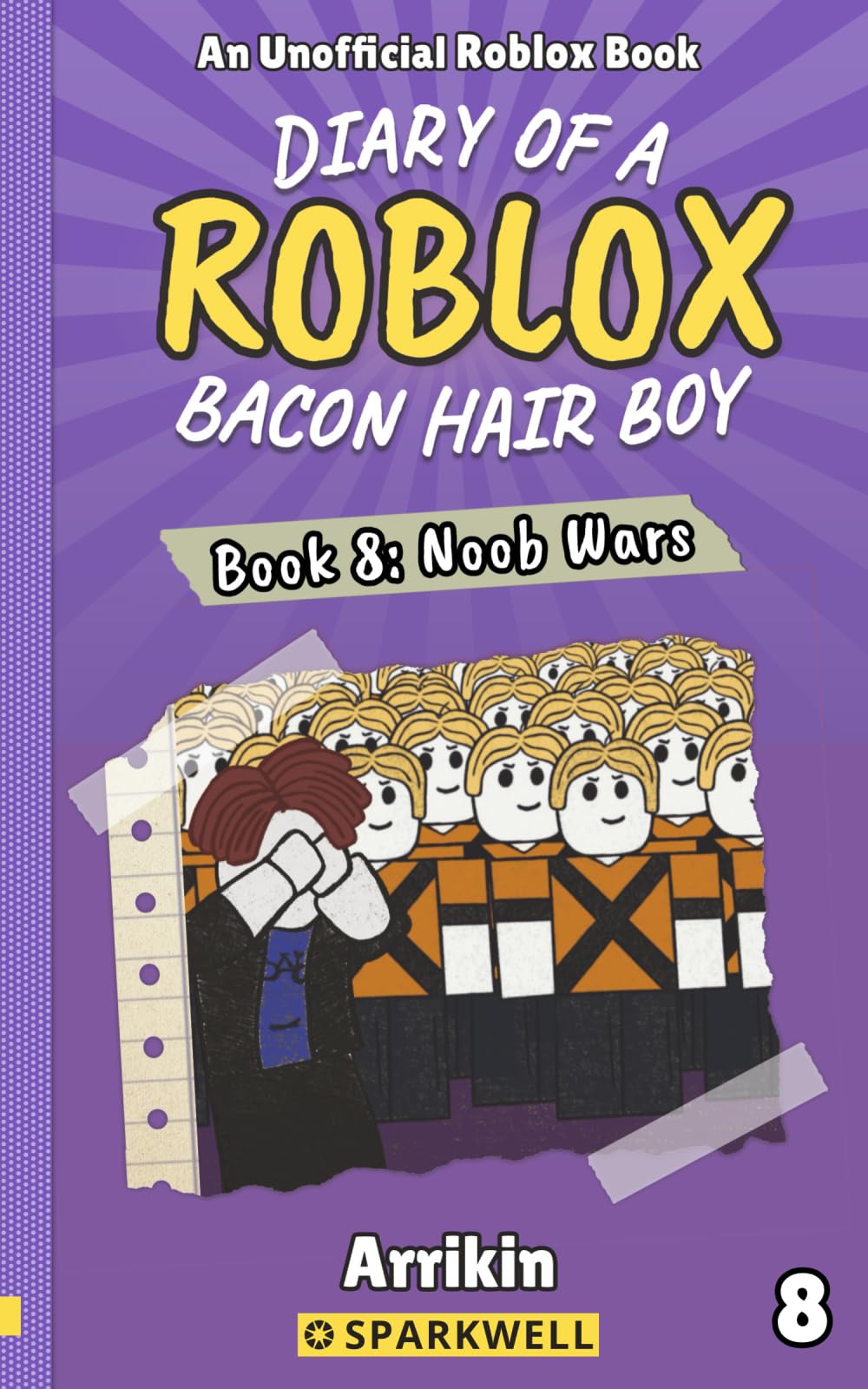 Noob Wars (Diary of a Bacon Hair Boy, Book 8) (Diary of a Roblox Bacon Hair Boy, Band 8) Novels & Short Stories