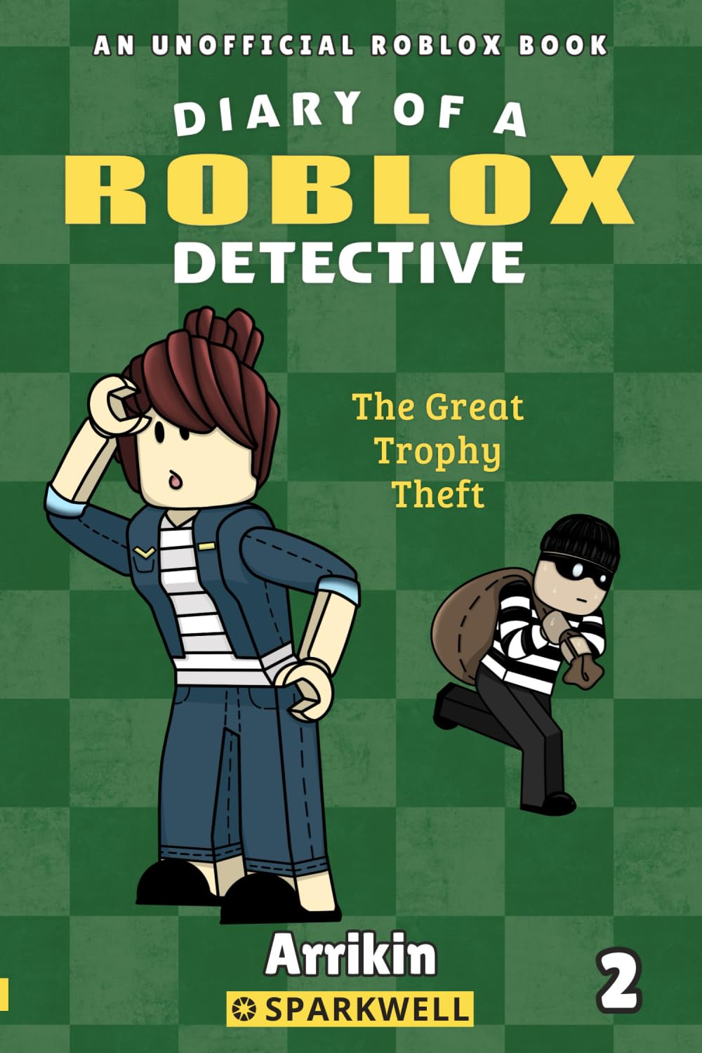 The Great Trophy Theft (Diary of a Roblox Detective #2) Novels & Short Stories