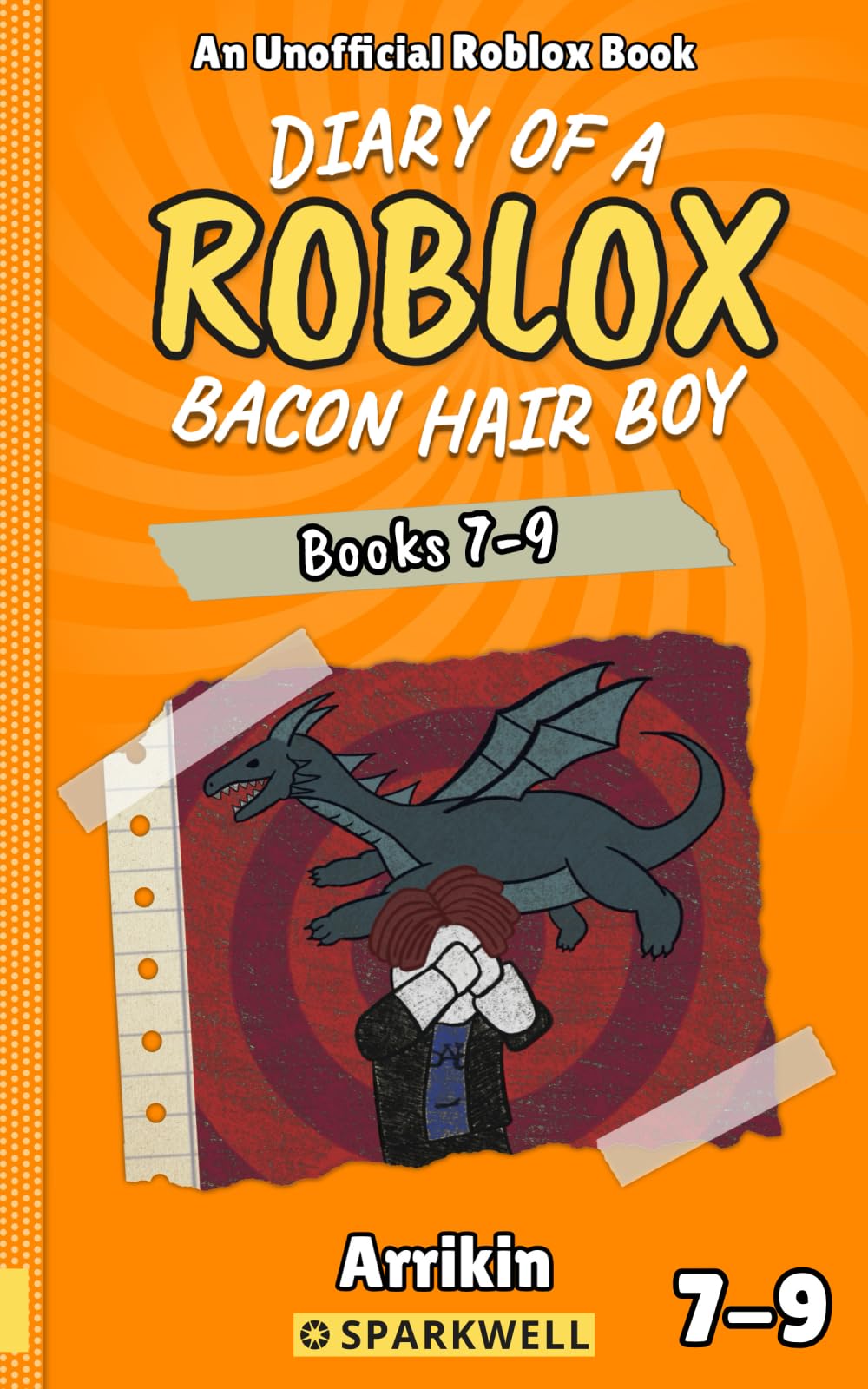 Diary of a Bacon Hair Boy, Books 7-9 (Diary of a Roblox Bacon Hair Boy Collections, Band 3) Novels & Short Stories