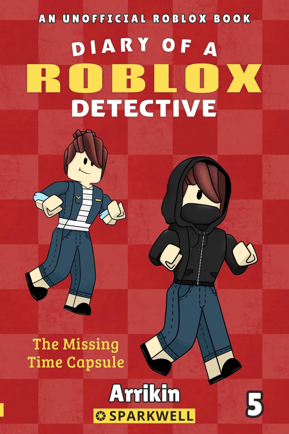 The Missing Time Capsule (Diary of a Roblox Detective #5) Novels & Short Stories