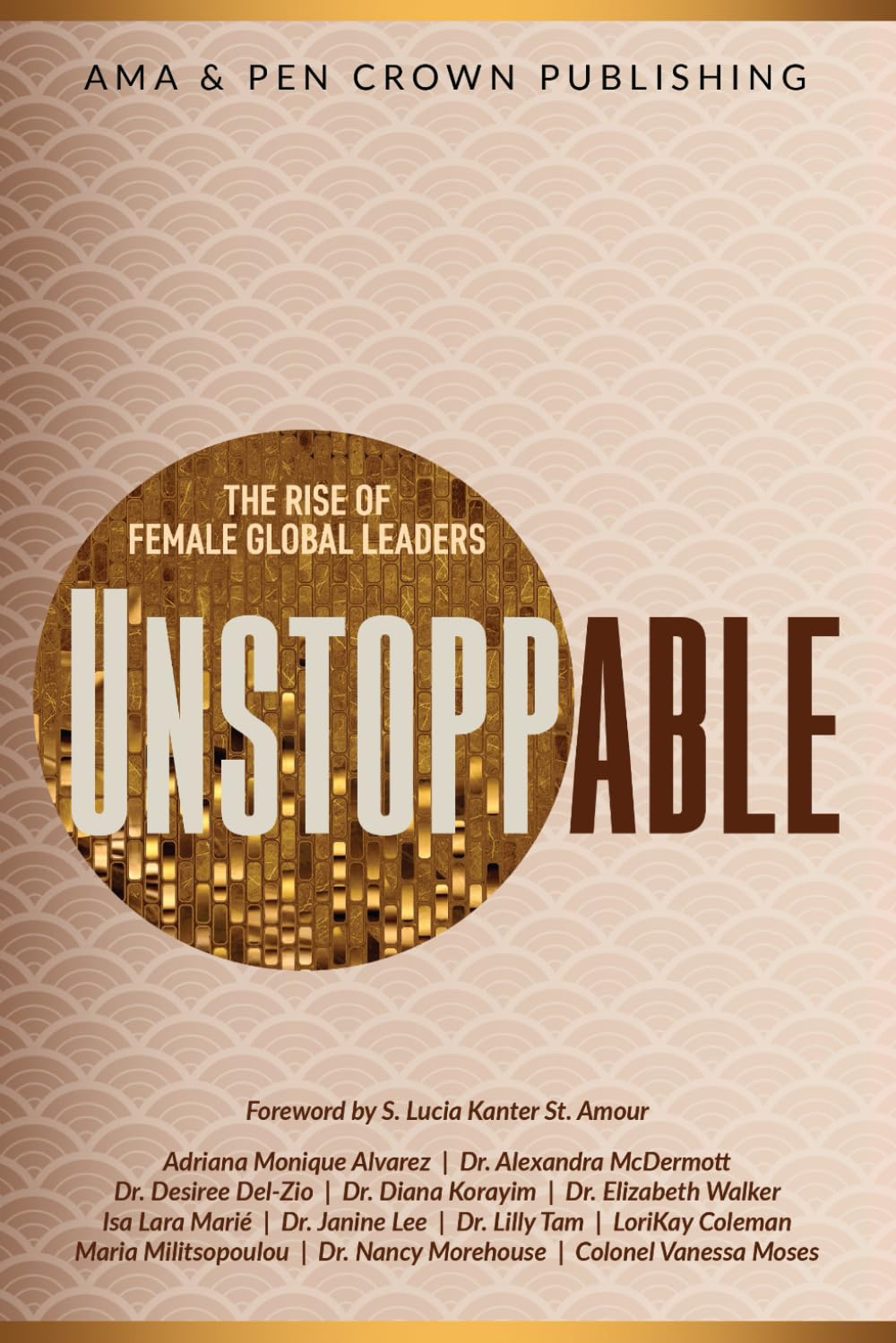 Unstoppable: The Rise of Female Global Leaders Business, Finance & Career
