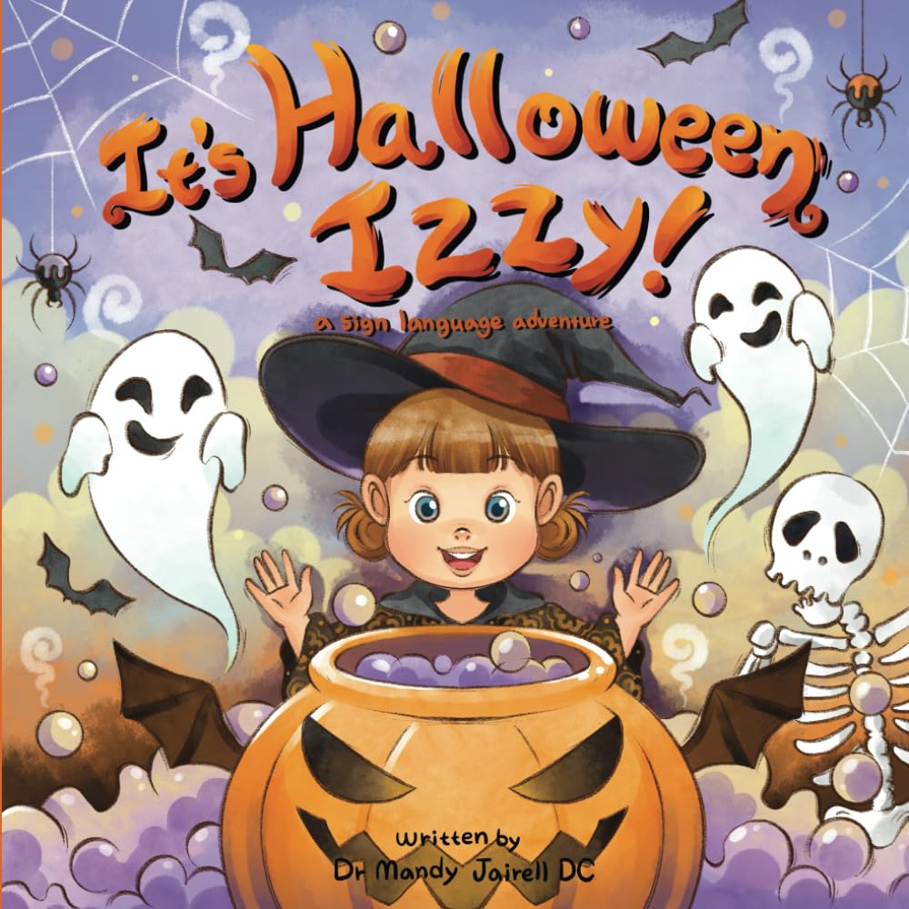 It's Halloween Izzy: A Sign Language Story for Babies and Toddlers (Izzy’s Sign Language Adventures) Non-fiction