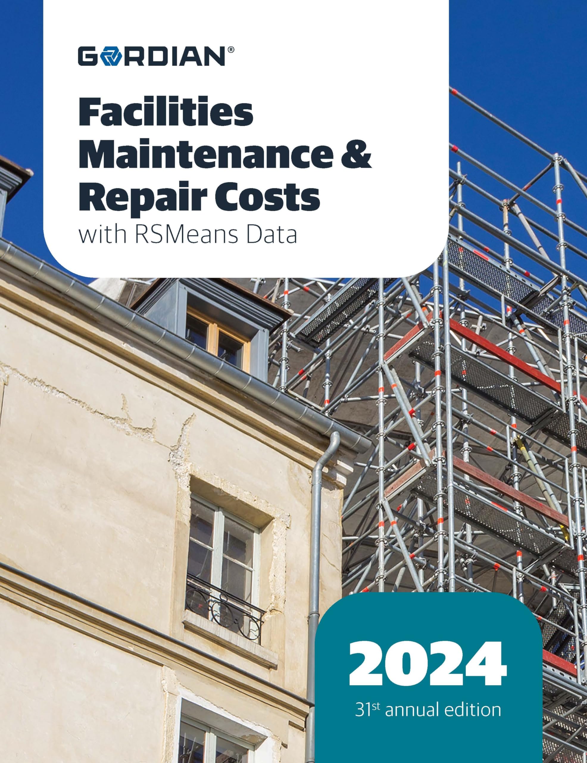 Facilities Maintenance & Repair Costs With RSMeans Data 2024 (Means Facilities Maintenance & Repair Cost Data) Business & Technology