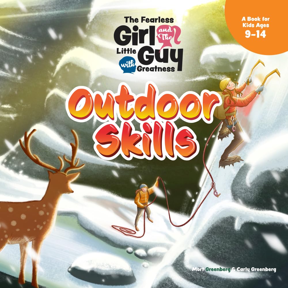 The Fearless Girl and the Little Guy with Greatness - Outdoor Skills Camping & Survival Books