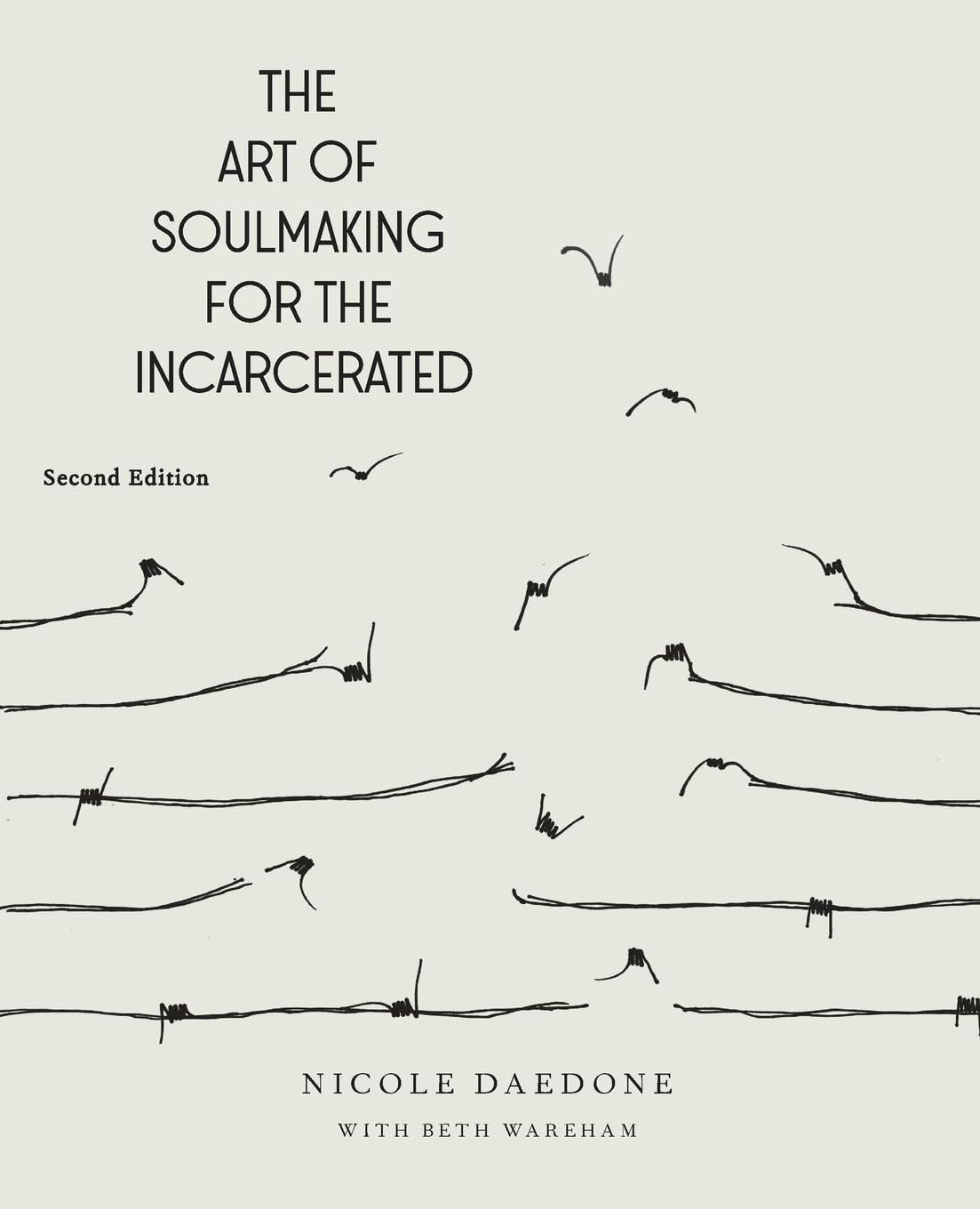 The Art of Soulmaking for the Incarcerated Health, Nutrition & Fitness