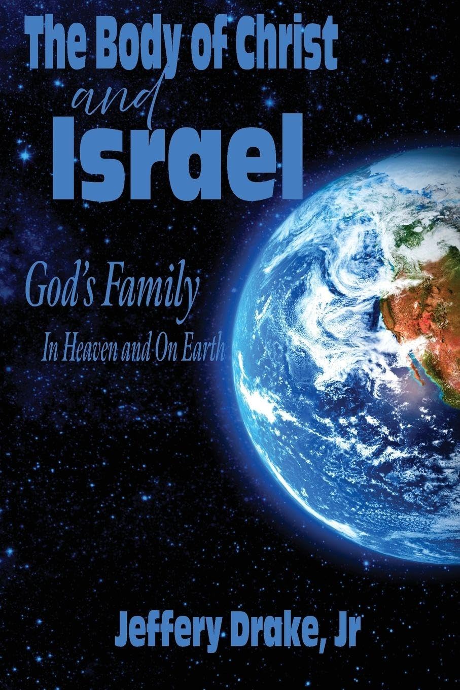 The Body of Christ and Israel Religion & Esotericism