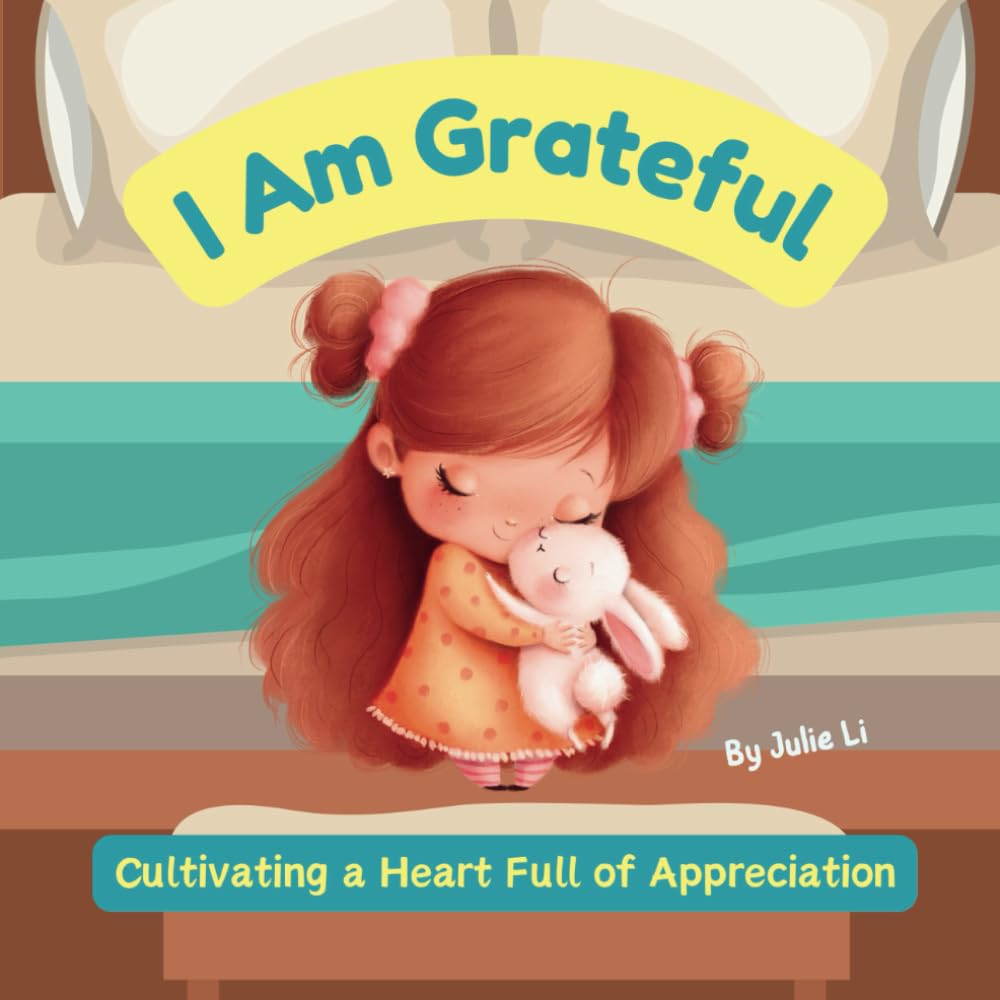 I Am Grateful: Cultivating a Heart Full of Appreciation book