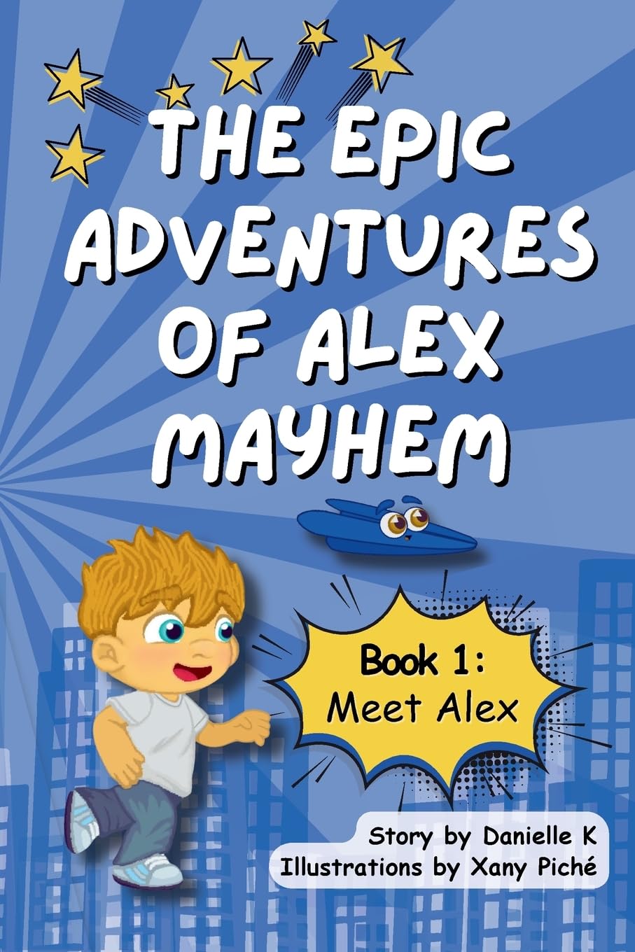 The Epic Adventures of Alex Mayhem Novels & Short Stories