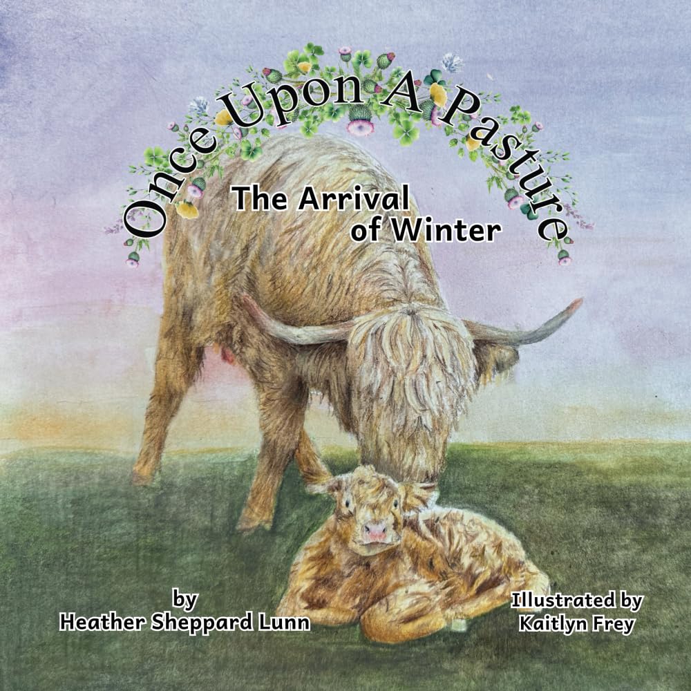 Once Upon a Pasture: The Arrival of Winter Non-fiction