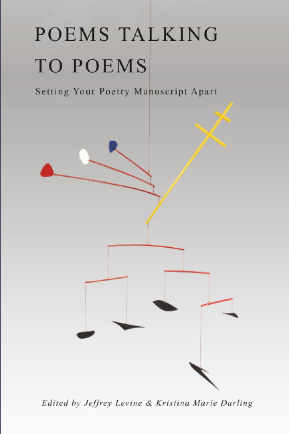 Poems Talking to Poems: Setting Your Poetry Manuscript Apart Media & Communication