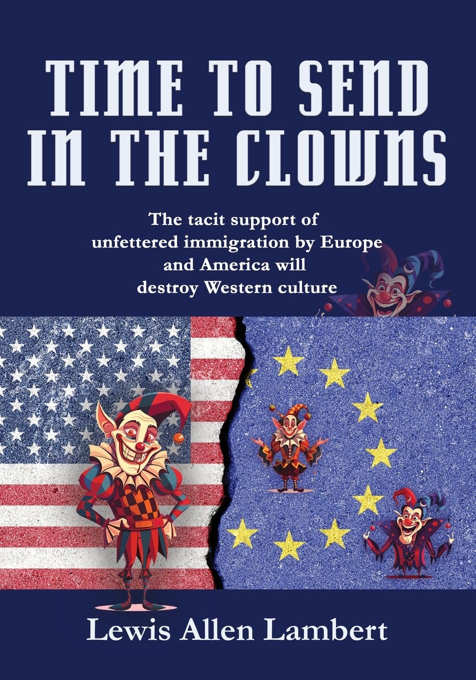 Time to Send in The Clowns Politics & History