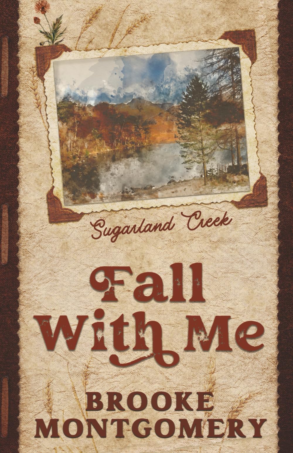 Fall With Me (Alternate Special Edition Cover) (Sugarland Creek, Band 3) Action & Adventure