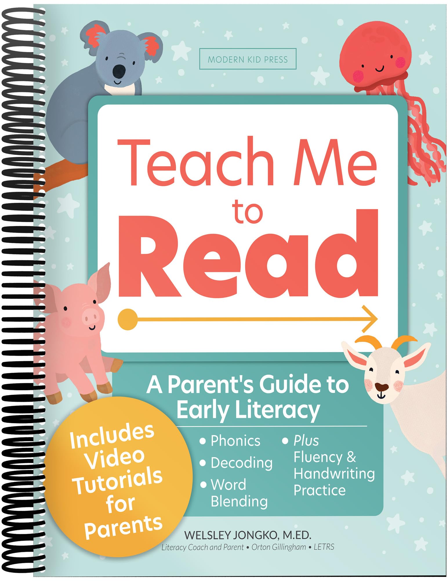 Teach Me to Read: A Parent Guided Student Workbook for Kids to Learn to Read Using Phonics, Decodables and the Science of Reading (Video Tutorials Included) Books