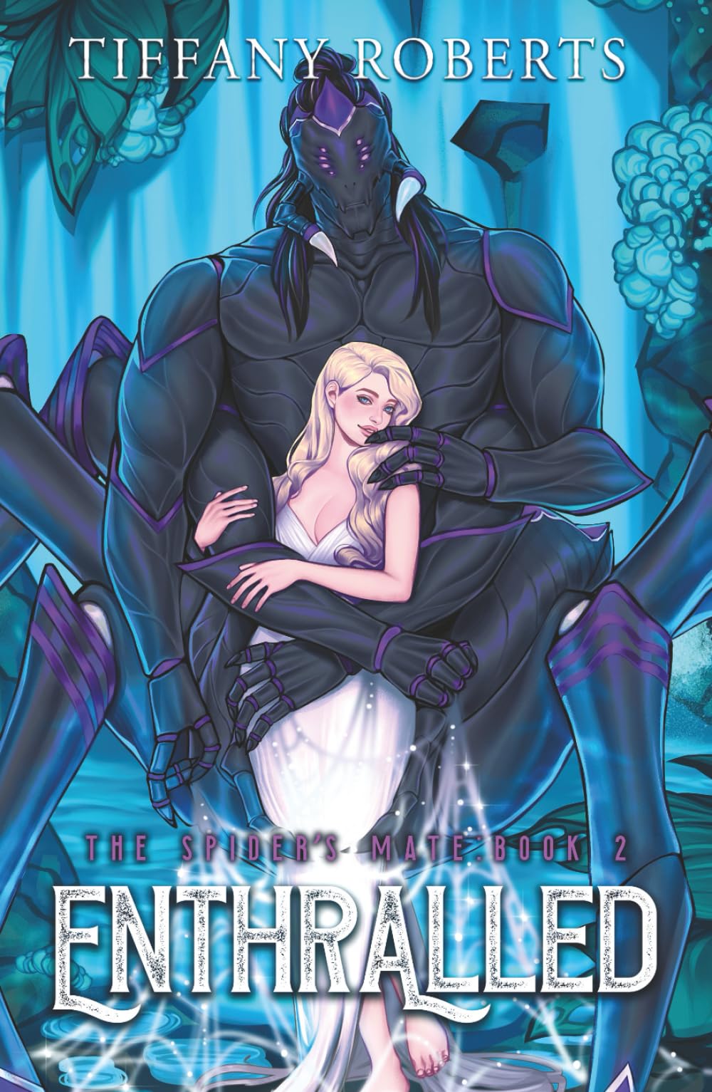 Enthralled: An Alien Romance Trilogy (The Spider's Mate, Band 2) Action & Adventure