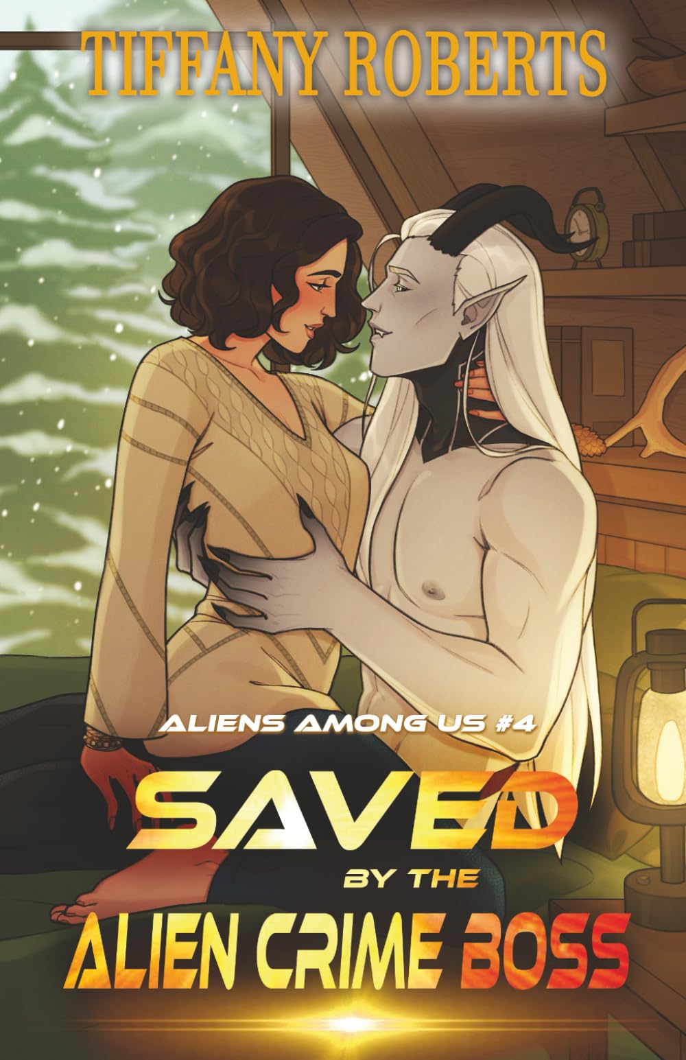 Saved by the Alien Crime Boss (Aliens Among Us, Band 4) Romantic Fantasy