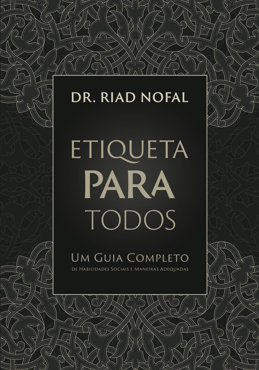 Etiqueta Para Todos: Um Guia Completo de Habilidades Sociais e Maneiras Adequadas Leisure, Home & Garden