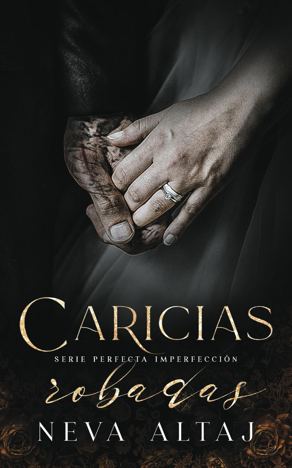 Caricias Robadas: Mafia Romance (Perfectly Imperfect Mafia - En Español, Band 5) Romantic Thrillers