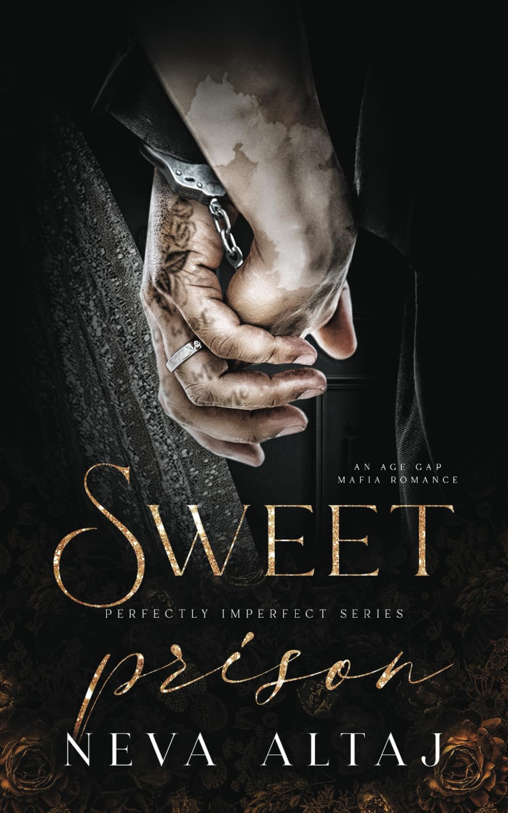 Sweet Prison: An Age Gap Mafia Romance (Perfectly Imperfect, Band 10) Politics & History