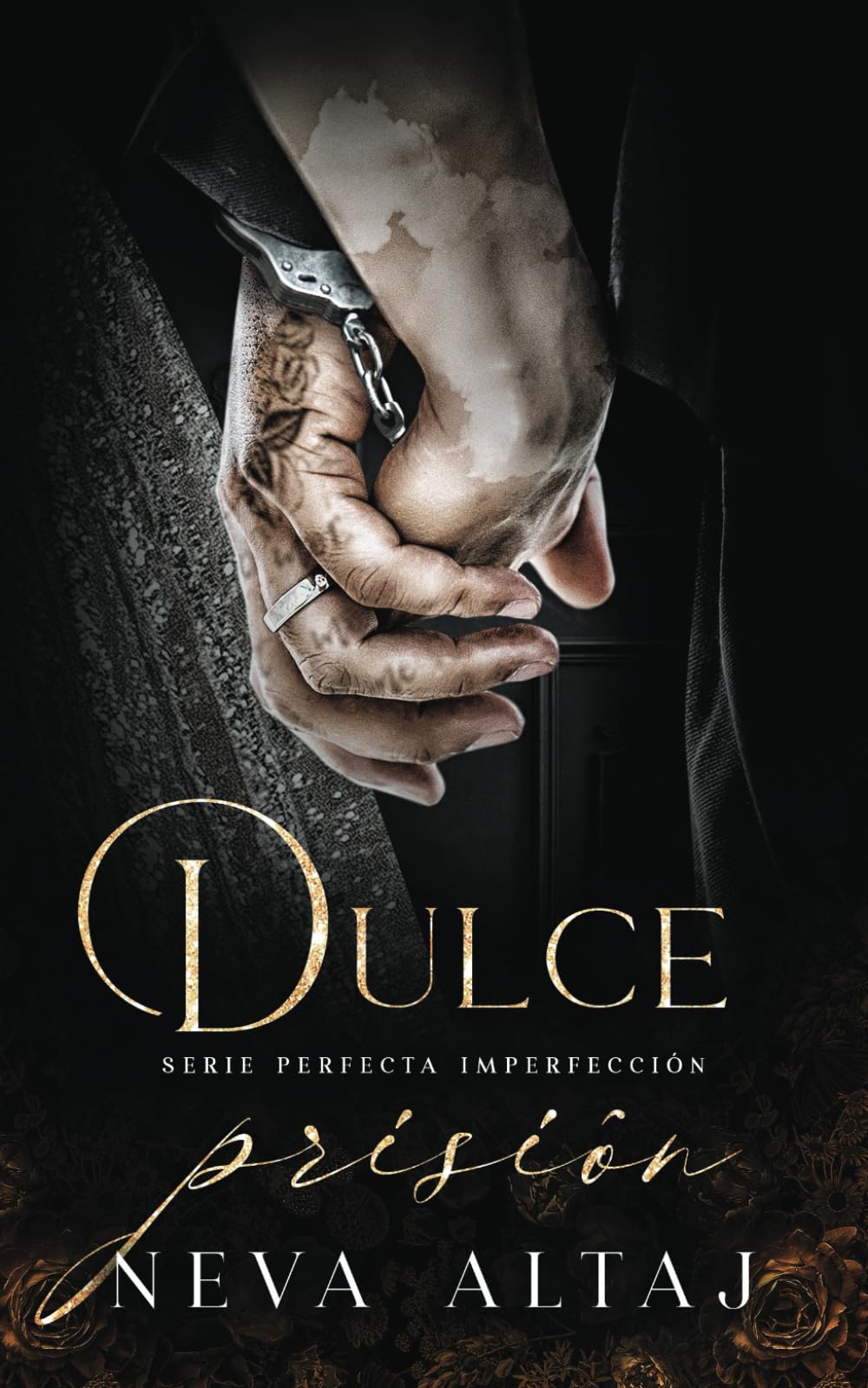 Dulce Prisión: Mafia Romance (Perfectly Imperfect Mafia - En Español, Band 10) Romantic Thrillers