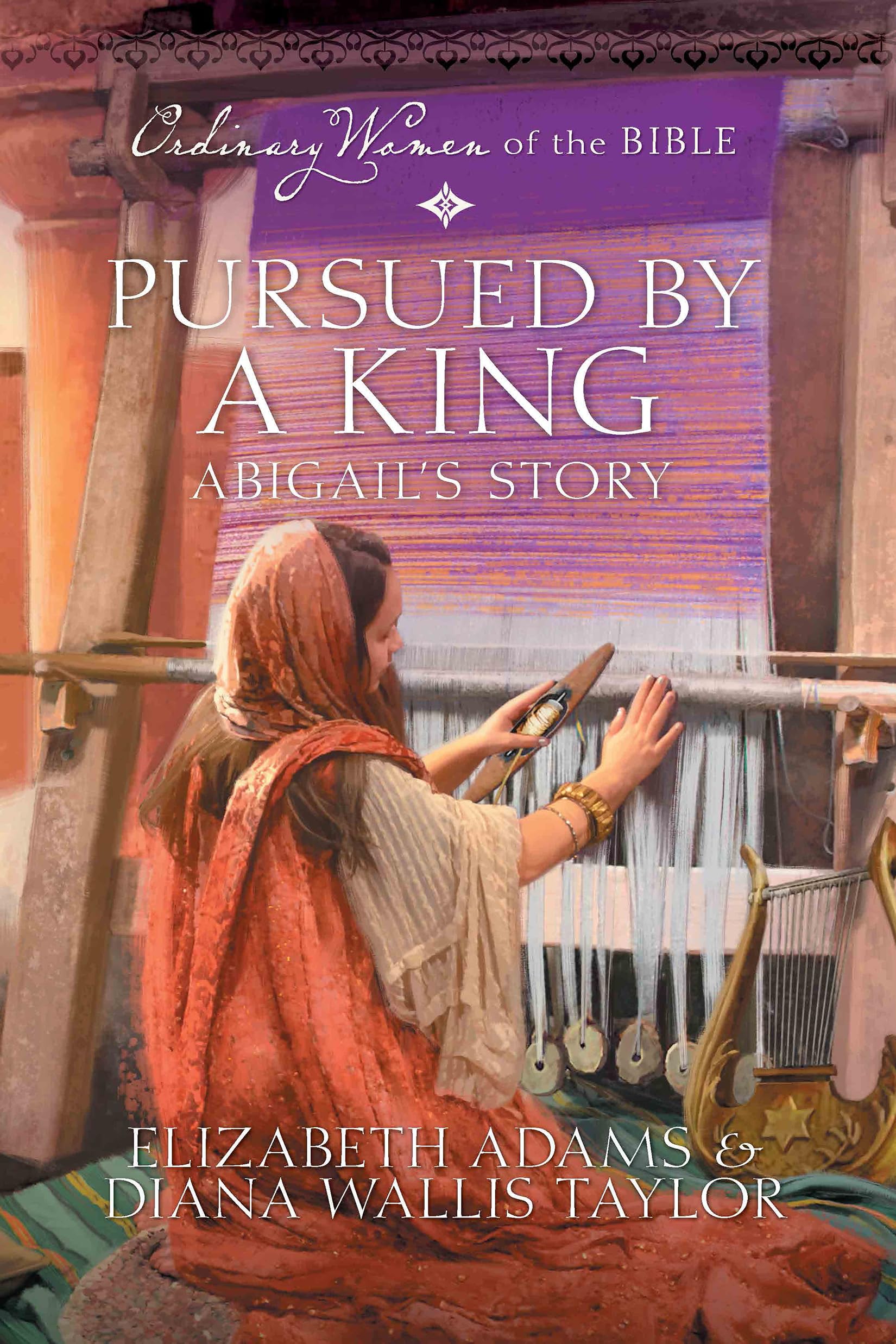 Pursued by a King: Abigail's Story Religion & Esotericism